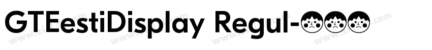 GTEestiDisplay Regul字体转换